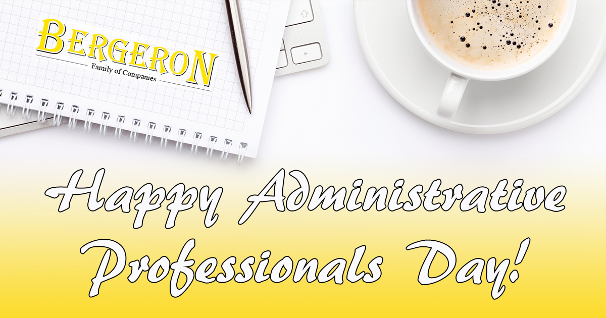 Bergeron Administrative professionals day copy Bergeron Land